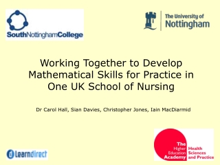 Working Together to Develop Mathematical Skills for Practice in One UK School of Nursing