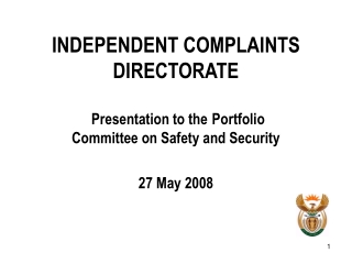 INDEPENDENT COMPLAINTS DIRECTORATE