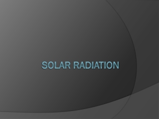 SOLAR RADIATION