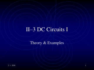 II–3 DC Circuits I