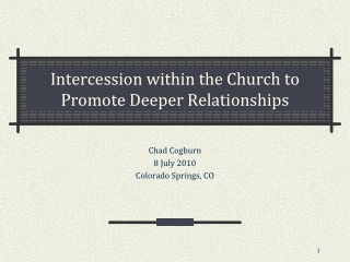 Intercession within the Church to Promote Deeper Relationships