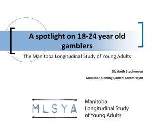 A spotlight on 18-24 year old gamblers