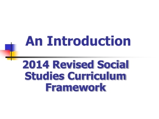 2014 Revised Social Studies Curriculum Framework