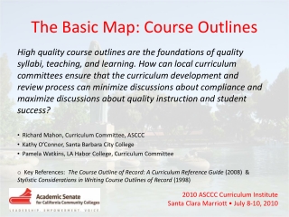2010 ASCCC Curriculum Institute Santa Clara Marriott • July 8-10, 2010