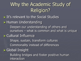 Why the Academic Study of Religion?