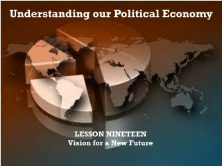 Understanding our Political Economy