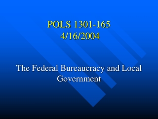 POLS 1301-165          4/16/2004