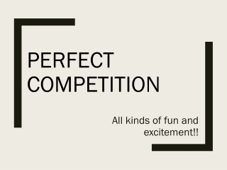 Perfect  Competition