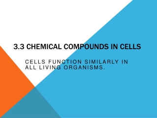 3.3  Chemical Compounds in Cells