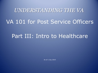 UNDERSTANDING THE VA