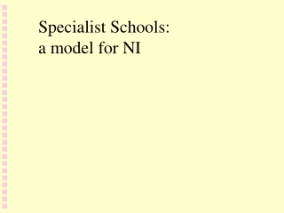 Specialist Schools: a model for NI