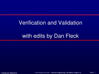 Verification and Validation with edits by Dan Fleck