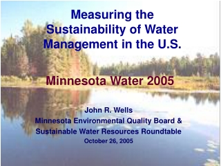 Measuring the Sustainability of Water  Management in the U.S .