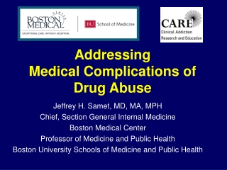 Addressing  Medical Complications of Drug Abuse