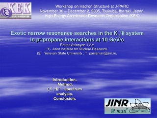 Introduction.  Method. (  K s 0   )   -  spectrum                  analysis . Conclusion.