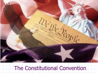 The Constitutional Convention