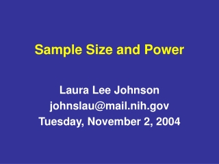 Sample Size and Power