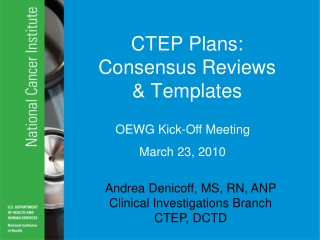 CTEP Plans: Consensus Reviews &amp; Templates
