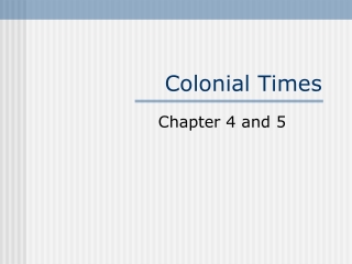 Colonial Times