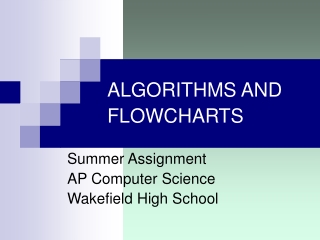 ALGORITHMS AND FLOWCHARTS