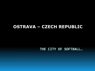 ThE  CITY OF SOFTBALL…