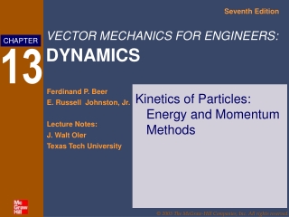 Kinetics of Particles:  Energy and Momentum Methods