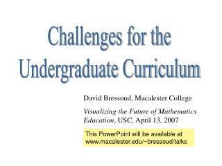 Challenges for the Undergraduate Curriculum