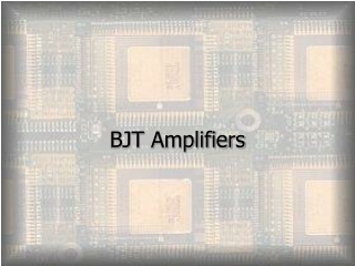 BJT Amplifiers