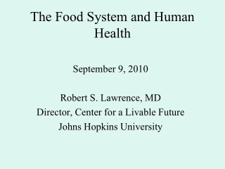 The Food System and Human Health