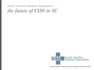 the future of CON in SC