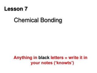 Lesson 7 Chemical Bonding