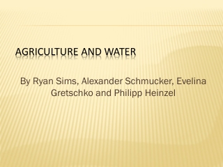 Agriculture and water