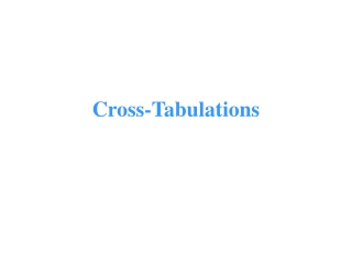 Cross-Tabulations
