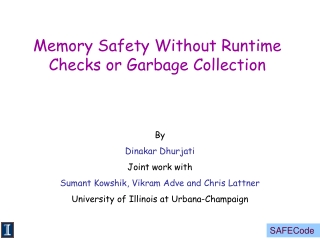 Memory Safety Without Runtime Checks or Garbage Collection