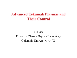 Advanced Tokamak Plasmas and Their Control