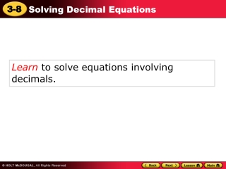 Learn  to solve equations involving decimals.