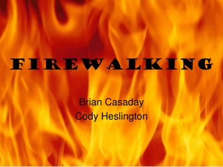 FIREWALKING