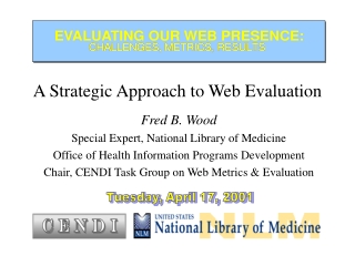 A Strategic Approach to Web Evaluation