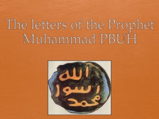 The letters of the  Prophet Muhammad PBUH