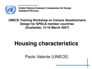 Housing characteristics