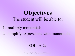 Objectives The student will be able to: