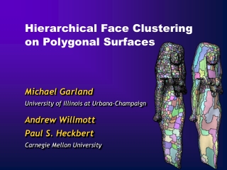 Hierarchical Face Clustering on Polygonal Surfaces