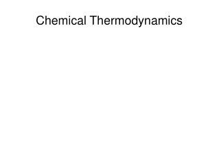 Chemical Thermodynamics