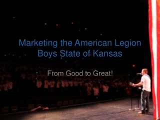 Marketing the American Legion Boys State of Kansas