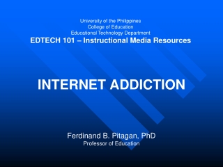 INTERNET ADDICTION