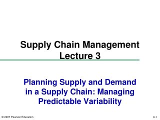 Planning Supply and Demand in a Supply Chain: Managing Predictable Variability