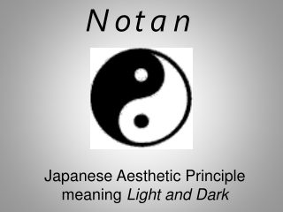 Japanese Aesthetic Principle  meaning  Light and Dark