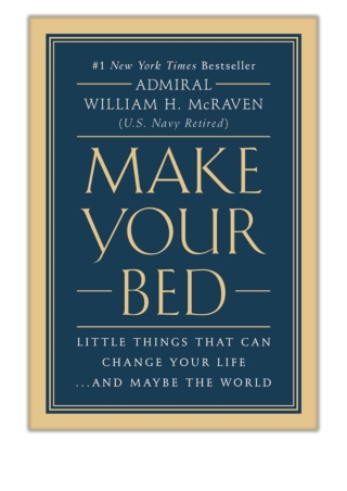 [PDF] Free Download Make Your Bed By Admiral William H. McRaven