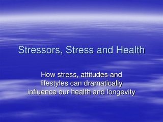 Stressors, Stress and Health