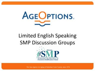 Limited English Speaking  SMP Discussion Groups